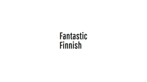 Fantastic Finnish